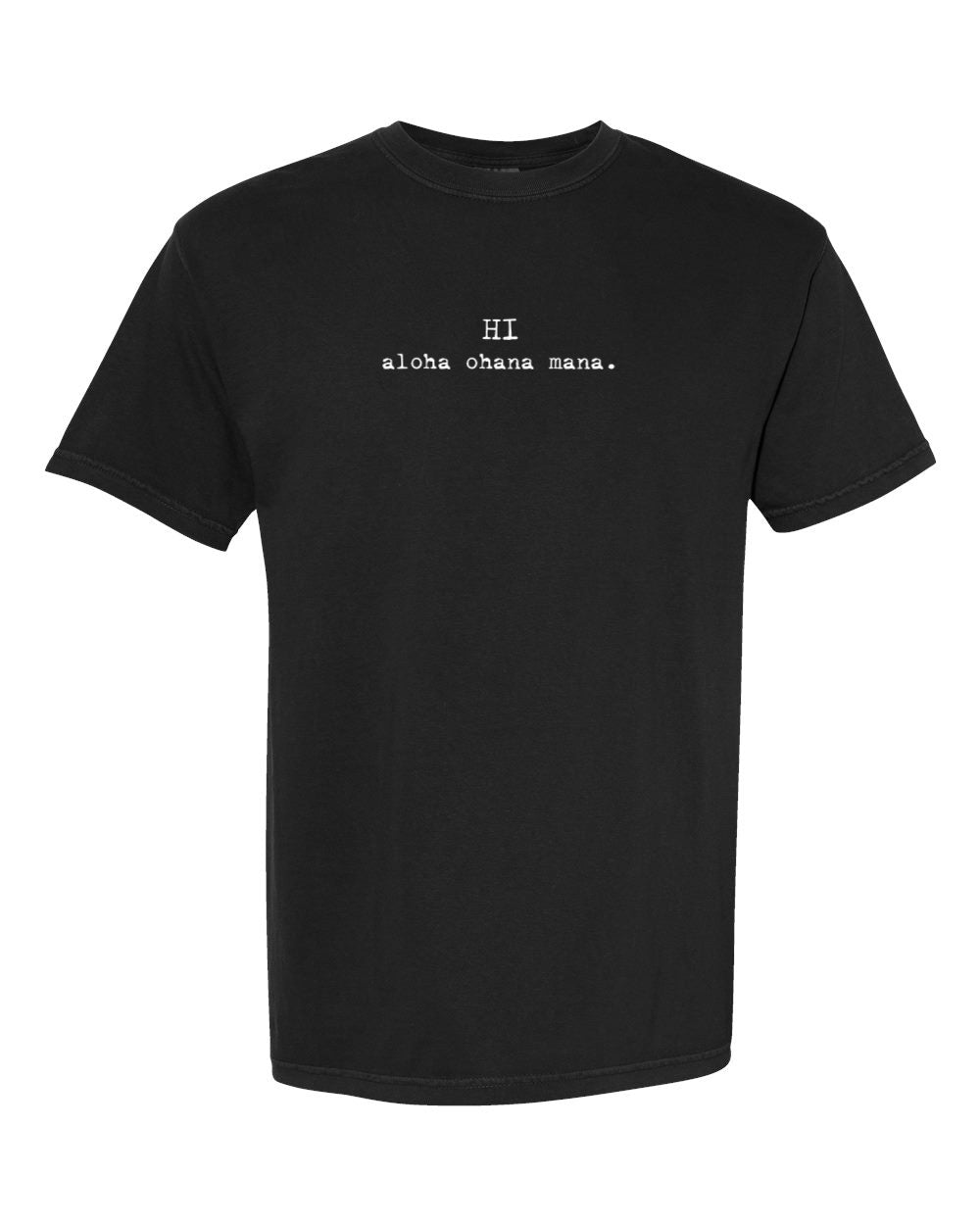 HI aloha ohana mana. shorTee lava.