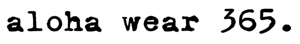 aloha wear 365.